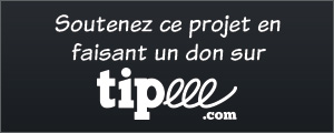 Soutenez ce projet en faisant un don sur Tipeee